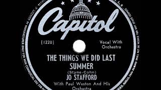 Watch Jo Stafford The Things We Did Last Summer video