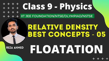 Relative Density/Specific Gravity |Class 9| NTSE |Olympiad| IITJEE Foundation