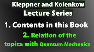 Kleppner and Kolenkow is the best Book Why?