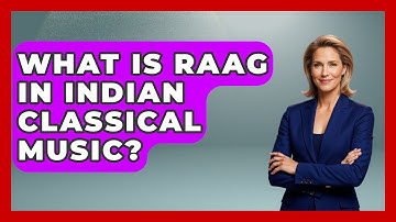 What Is Raag In Indian Classical Music? - Classical Serenade