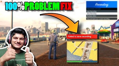 GTA 5[FAILED to save Clip ERROR] in game rockstar recorder 100_ problem fix
