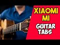 Xiaomi Redmi Official Ringtone Guitar Tabs Lesson Xiaomi By Guitar Lovers 