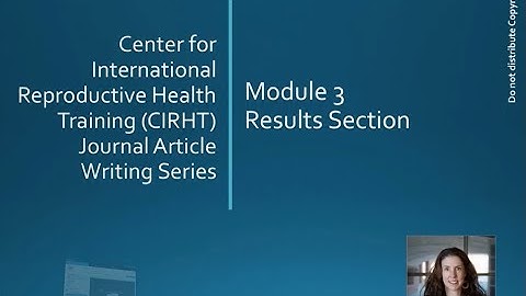 CIRHT Journal Article Writing Series Video  Module 3 - Results