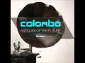 Colombo - Antiques of the Future [full album] 2011