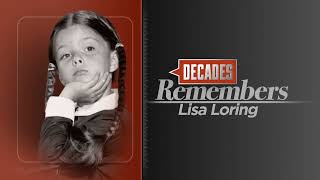 Decades Remembers Lisa Loring