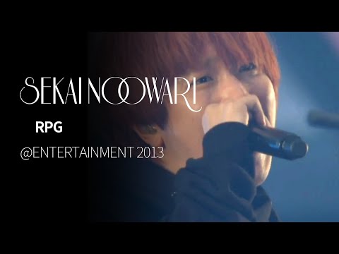 한글자막 SEKAI NO OWARI RPG From ENTERTAINMENT 2013