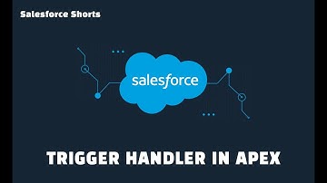 How to Create Trigger Handler in Apex  | Salesforce