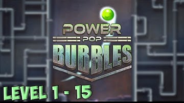 Power Pop Bubbles Level 1 - 15 [ Bubble Shooter Artworks ] HD