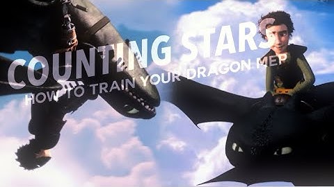 HTTYD - Counting Stars - FULL MEP