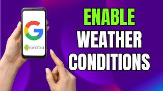 How to Enable Weather Conditions on Google App Step by Step screenshot 5