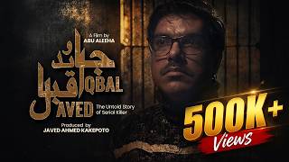 Javed Iqbal | The untold story of Javeed Iqbal, starring Yasir Hussain & Ayesha Omar