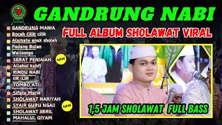 GANDRUNG NABI FULL ALBUM VIRAL! Sampai Trending di TikTok! - SHOLAWAT MERDU GANDRUNG NABI FULL BASS