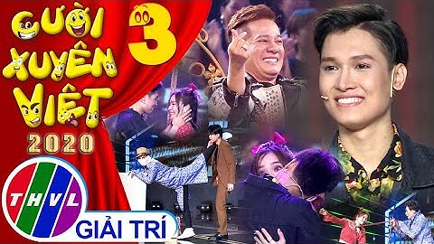 Cười xuyên Việt 2020 - Tập 3: Thử lòng bạn trai và cái kết - Mậu Đạt