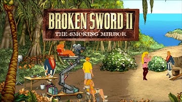 Broken Sword II The Smoking Mirror (Original Version) Longplay