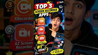 Top 3 Screen Recording Apps 🔥 | Best Screen Recorder Apps for Android | #1 Kaun? #screenrecorder