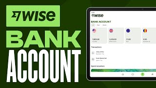 How to Set Up a Wise Bank Account (2024) Complete Registration Tutorial