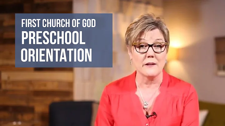 First Church of God |  Preschool Orientation