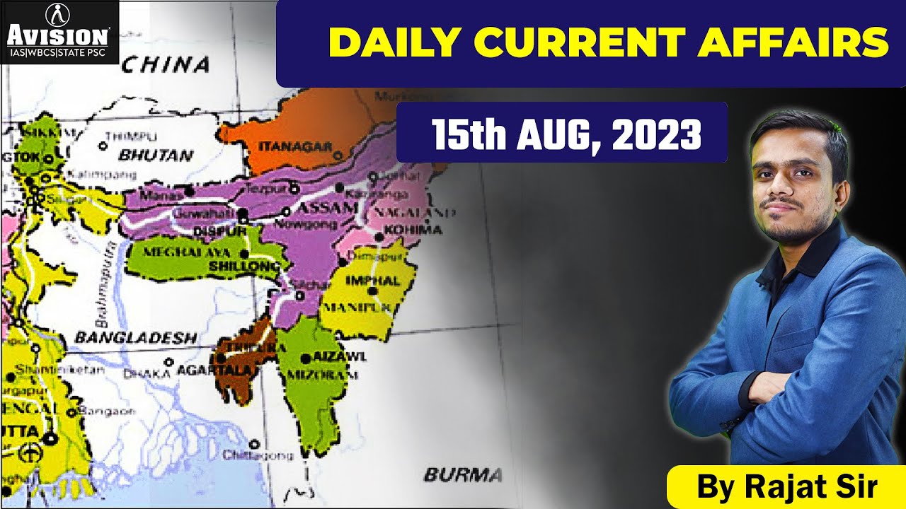 15TH August 2023 | Daily Current Affairs | UPSC Current Affairs By ...