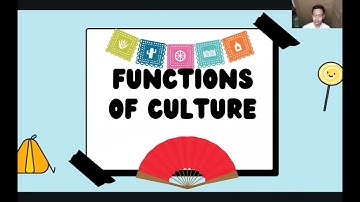 Essential Functions of Culture