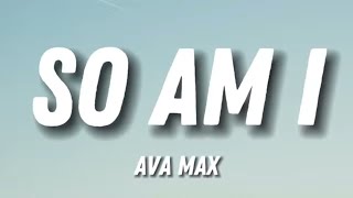 Ava Max - So Am I, BLACKPINK, Mix... (Lyrics)