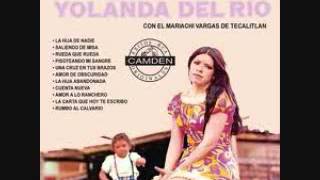 Video thumbnail of "Yolanda Del Rio ~ Rumbo Al Calvario"