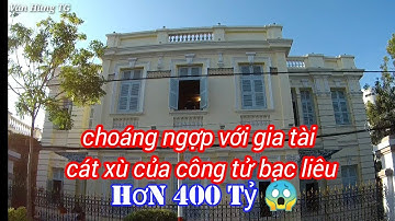THĂM NHÀ CÔNG TỬ BẠC LIÊU CHOÁNG NGỢP VỚI NHỮNG ĐỒ CỔ GIÁ TRỊ BÊN TRONG | VĂN HÙNG TG