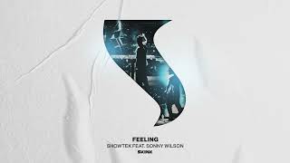 Showtek feat. Sonny Wilson - Feeling [Official Audio]
