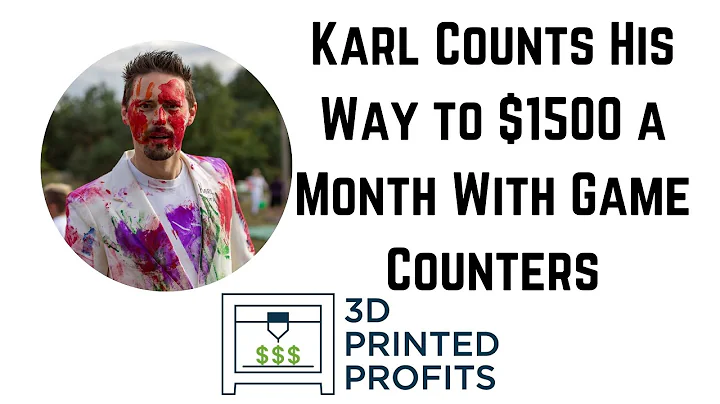 3d Printed Profits Episode 7- Karl Counts His Way ...