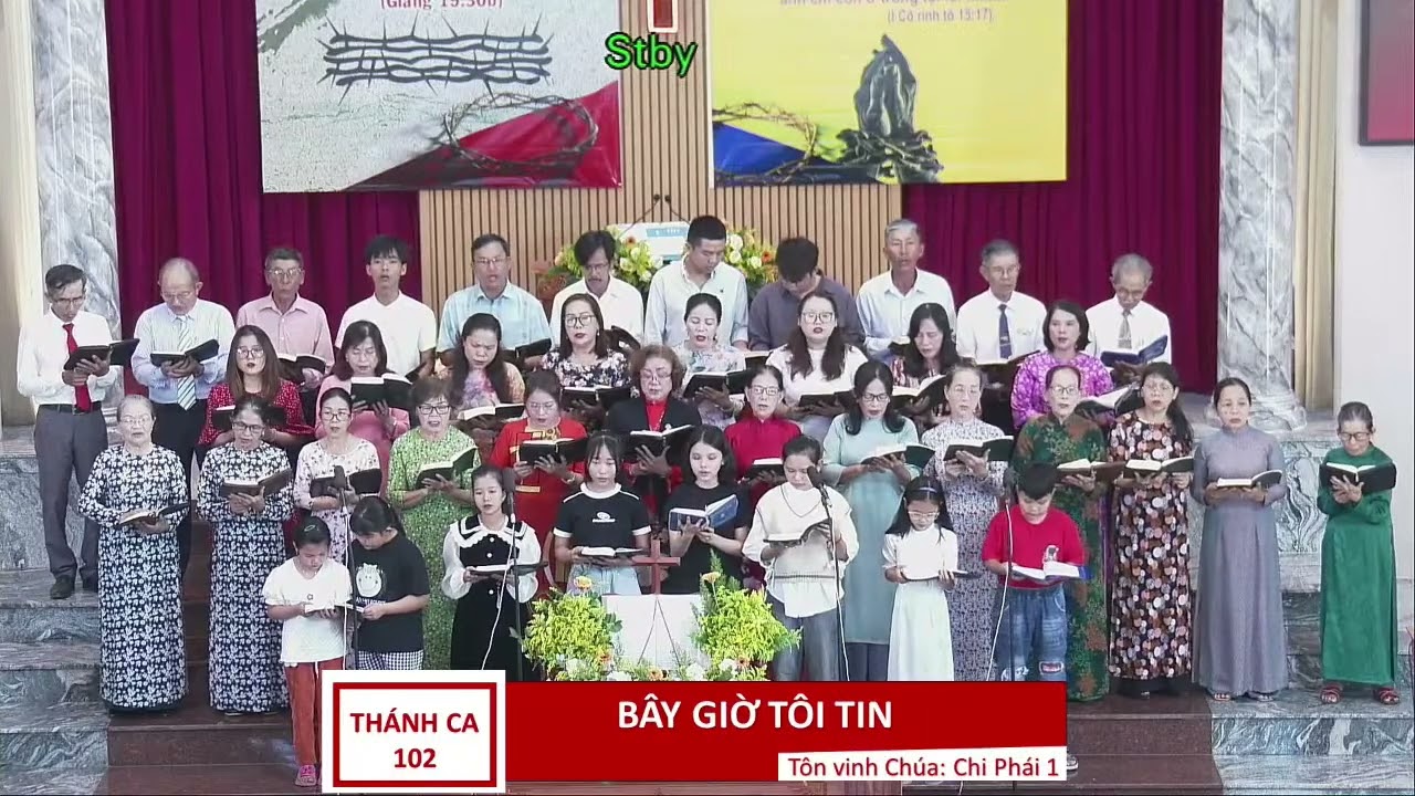 Thánh ca 102: BÂY GIỜ TÔI TIN - Chi phái 2 tôn vinh Chúa