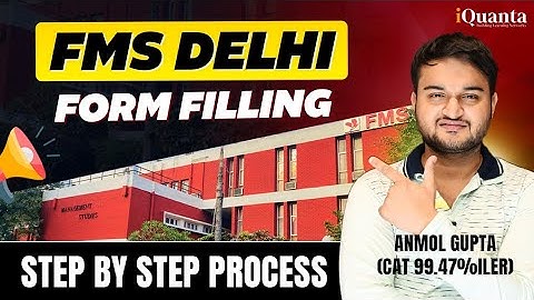 Step-by-Step Guide to FMS Delhi 2024 Form Filling | Important Tips & Deadline