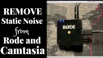 Remove Static Noise From Rode & Camtasia