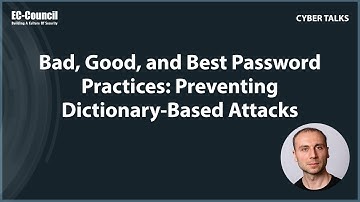 Bad, Good, and Best Password Practices: Preventing Dictionary-Based Attacks