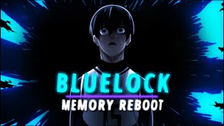 The Top Three Bluelock - Memory Reboot - Editamv