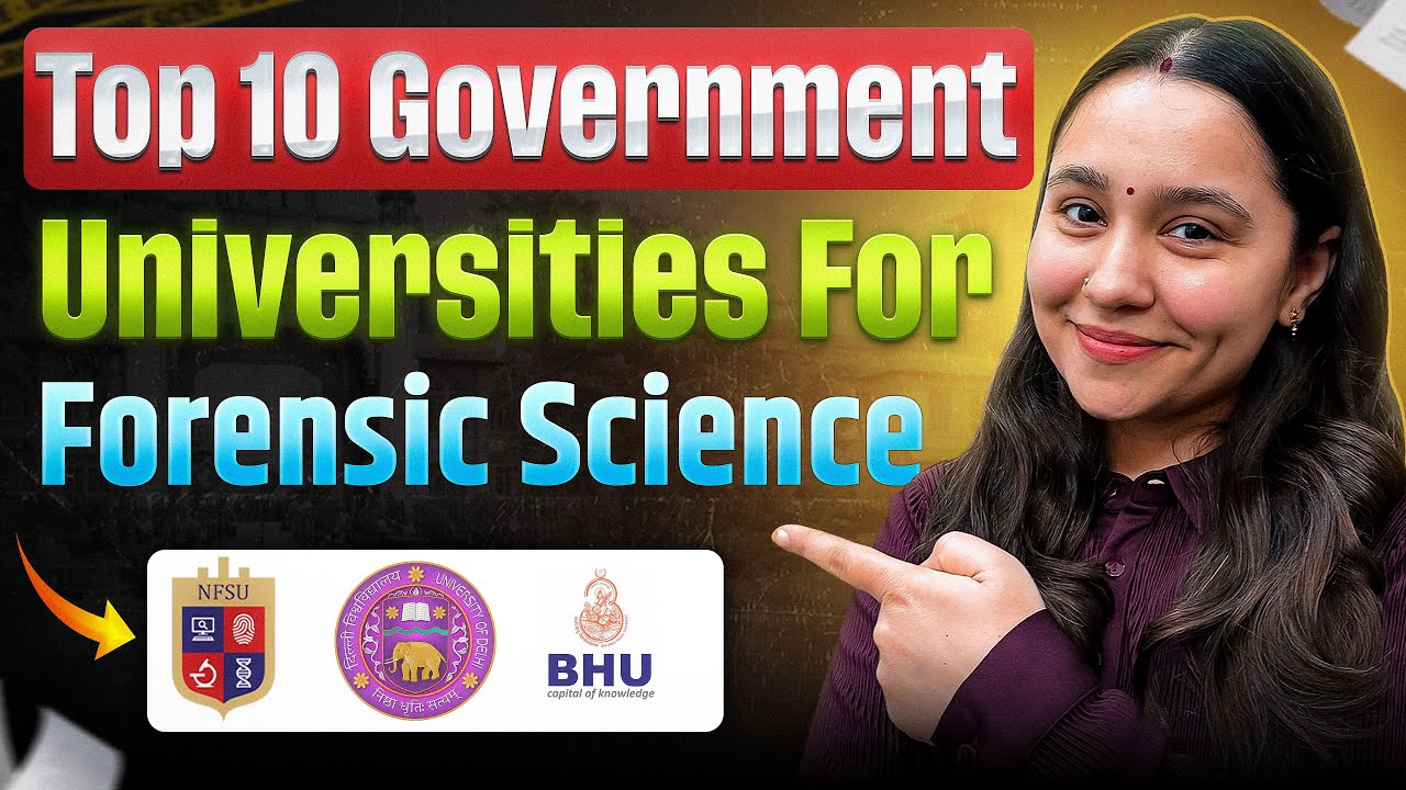 Top 10 Government Universities for BSc MSc Forensic Science | Diksha ...