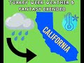 California Weather: Turkey Week Weather and Fantasy Extended 4Cast!