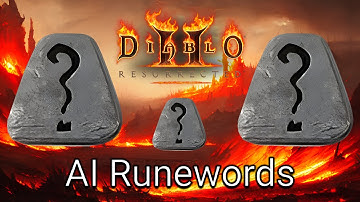Testing 5 AI Generated Runewords For Patch 2.6 d2r
