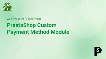 PrestaShop Custom Payment Method Module | Tailored Payment Solutions