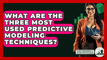 What Are The Three Most Used Predictive Modeling Techniques? - The Friendly Statistician