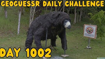 I cant bear you! Geoguessr daily challenge day 1002!