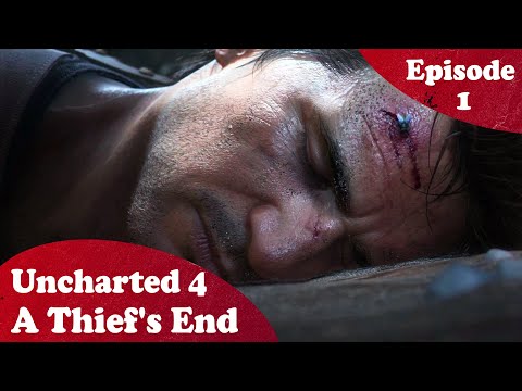 Uncharted 4:  A Thief's end : Episode 1