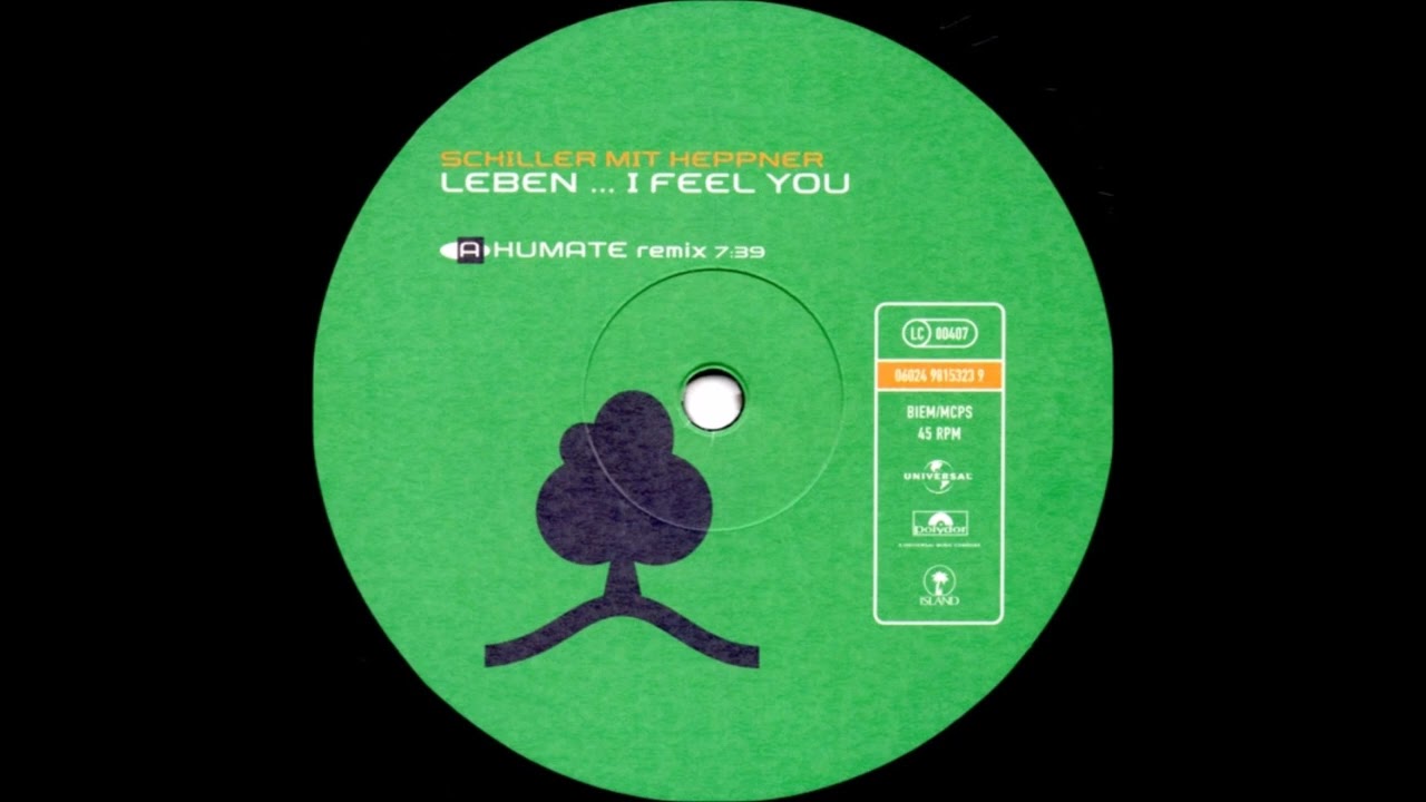 Schiller Mit Heppner - Leben... I Feel You (Humate Remix) -2003-