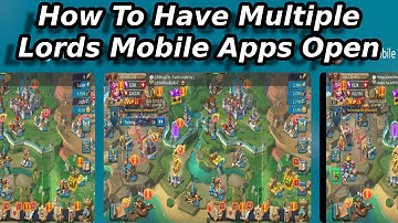How To Run Multiple Lords Mobile Apps At the Same Time! No More Loging In to Switch Accounts!