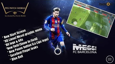 Amazing Leo Messi Patch For V.2.3.3 |Pes 2018 Mobile|