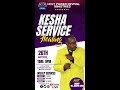 Kesha service  dr bishop joseph soita  holy power revival mnistries