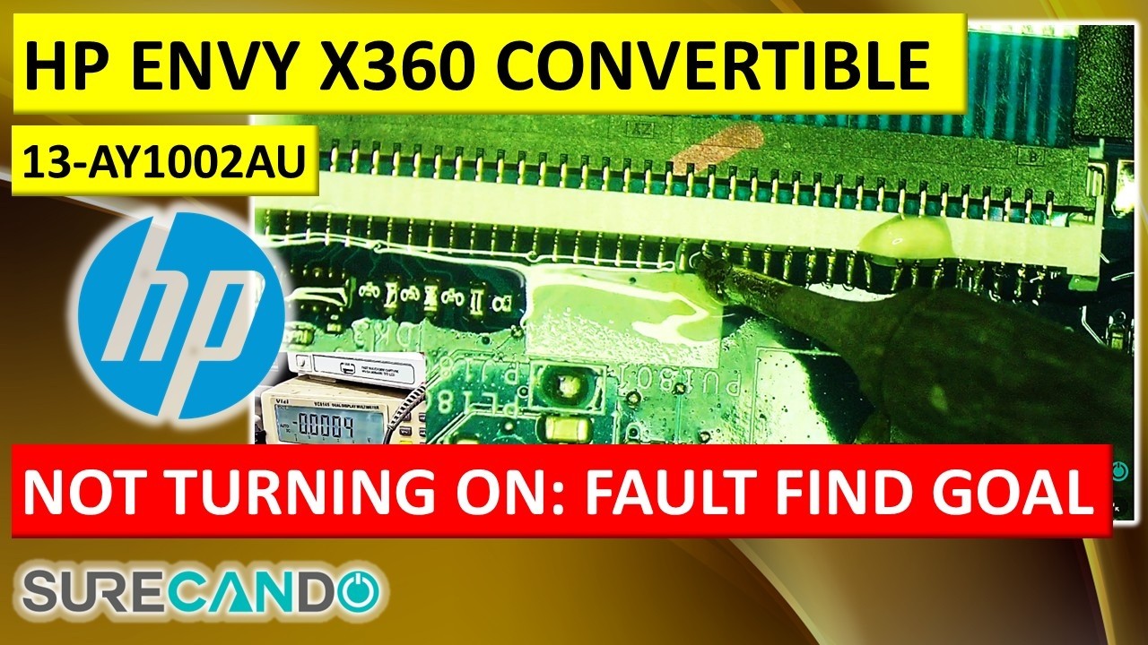 HP Envy x360 13-AY Won't Power On — Chasing Down the Fault Step by
