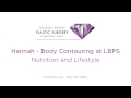 Body Contouring at LBPS - Hannah discussing her lifestyle and nutrition