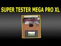 Introducing super mega tester pro xl