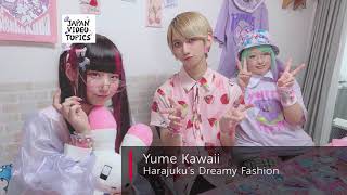 Yume Kawaii: Harajuku's Dreamy Fashion