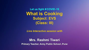 Live Interaction on PMeVIDYA: What is Cooking