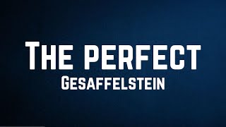 Gesaffelstein - The perfect Lyrics
